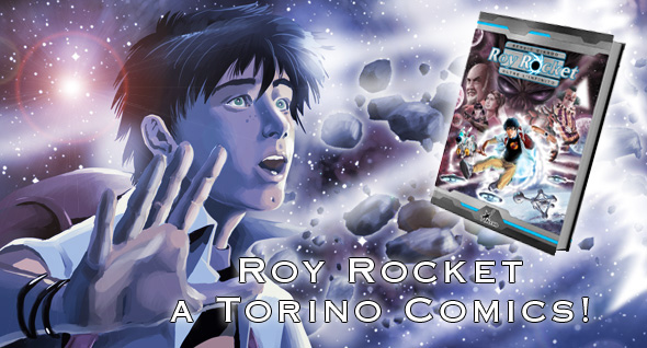 Roy Rocket a Torino Comics